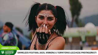 Nameless Festival 2025, Annone e territorio lecchese protagonisti