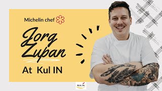 Michelin Chef Jorg Zupan At Kul IN