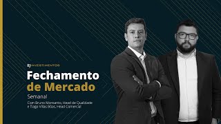 Fechamento de mercado semanal 22/04