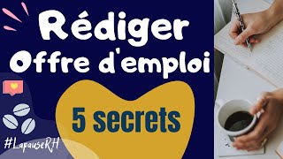 Comment rédiger une offre d'emploi efficace ?⎜EMPLOYEURS (5 secrets pour recevoir un maximum de CV)