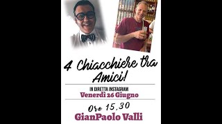 Ospite della chiacchierata Giampaolo Valli