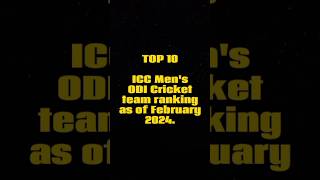 Top 10 ICC ODI Men's Cricket team ranking as of February 2024. #viral #cricket #trending #ipl #short