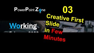 How to create Creative First Slide in Few Minutes - 03 🔥🔥 | #powerpoint #tutorial #powerpointzone