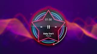 Baby Don't | Audio Library Upload | Dance & Electronic + Funky No Copyright Music / Sound