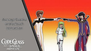 Average Suzaku and Lelouch Interaction - Code Geass Animation