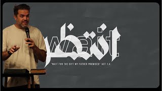 Daniel Webster | Waiting On God | Wait