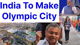 India Olympic City 2036 PM Modi Dream Project