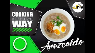 Arozcaldo - Cooking in my own way #vlog2 #buhayOFW