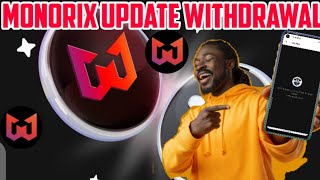 Monorix update || Monorix withdrawal || monorix airdrop sale