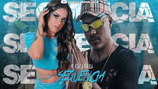 SEQUÊNCIA - MC Higão e MANUELA (DJ DaOoeste)