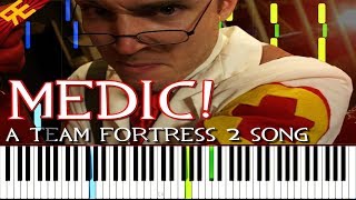 MEDIC! A Team Fortress 2 Song - Random Encounters [Synthesia Piano Tutorial]