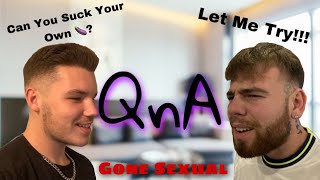 QnA with ITZ LUKE (gone sexual)