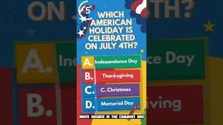 USA 🇺🇸 Holiday on 4th July?#education #knowledge #quiz