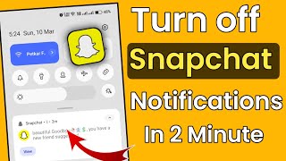 How To Turn Off Snapchat Notification | Snapchat Notification Off Kaise Kare