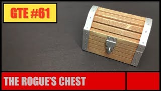 GTE 061 -- The Rogue's Chest