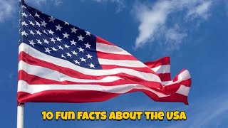 10 fun facts about the USA