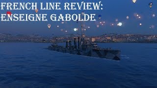 French Line Review: Enseigne Gabolde - World of Warships - #WoWS - #EnGabolde - #Review - #FrenchDD