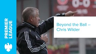 Beyond the Ball Episode 3 | Chris Wilder – Sheffield United | AllToPlayFor