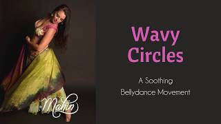 ⭐Belly Dance:  Wavy Hip Circles⭐