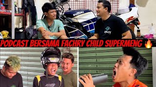 PODCAST BERSAMA FACHRY CHILD ALIAS SUPERMENG | DARI TRYTO PROJECT BERBALIK KE TEKNO TUNER