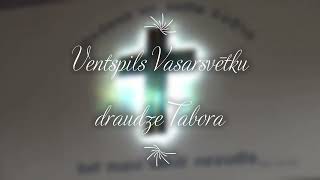 Ventspils Vasarsvētku draudze Tabora.26.02.2023. Sludina Valdis Kalniņš.