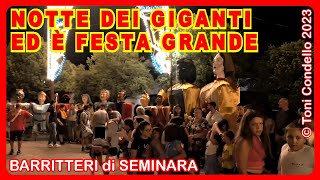 Notte dei Giganti. Ed è Festa Grande - by Toni Condello