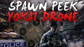 HOW TO SPAWN PEEK WITH YOKAI DRONE |  Quick Trick/Tip