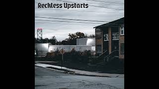 Reckless Upstarts - We Walk Alone (Full album - 2023)