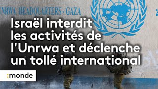 Israël interdit les activités de l'agence de l'ONU pour les réfugiés palestiniens sur son territoire