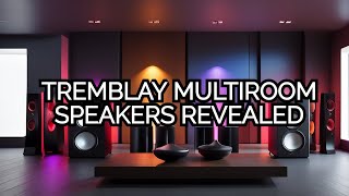 Unboxing the Tremblay Multiroom Audio Speakers: Your New Sound Experience | Quirky Geekery