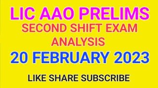 LIC AAO Prelims Second Shift Exam Analysis 20 February 2023