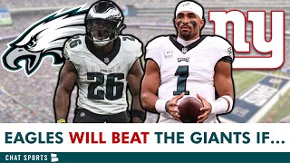 The Philadelphia Eagles Will BEAT The Giants If...