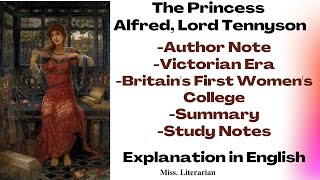 The princess by Alfred, Lord Tennyson |Summary| Notes in English #theprincess  #alfredlordtennyson