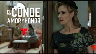 AVANCE - El Conde Amor Y Honor Capítulo 73 FINAL