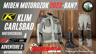 Miben motorozok 2023-ban? Klim Carlsbad motorosruha, Sidi Adventure 2 csizma #alparsmotoadventure