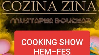 # COZINA_ZINA_Cooking_show_HEM_Fes