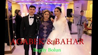 Agabek & Bahar Durmuş Toyy