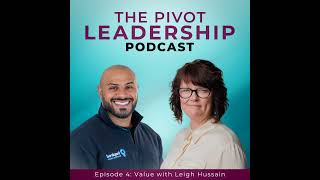 004: Value with Leigh Hussain