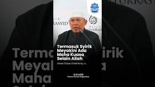 Ustadz Sofyan Chalid Ruray, Lc - Meyakini Ada Yang Maha Kuasa Selain Allah #nasehatislami #shorts