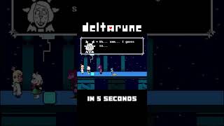 The Entirety of #Deltarune in 5 Seconds