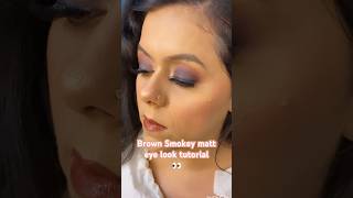 Brown smokey eye look tutorial /matt smokey eyes #viral #ytshorts #swatisinghmakeover #tutorial