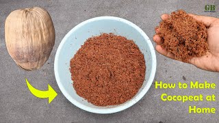 How to Make Cocopeat at Home (Easy Way)