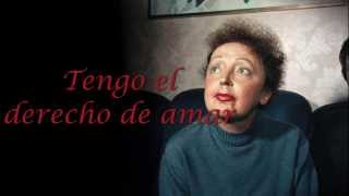 Édith Piaf - Le Droit d'aimer - Subtitulado al Español