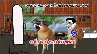 DING DING TV CHẾ CHEEMS ANIMATION: CẮT TÓC ĐẦU MOI