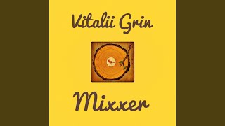 Mixxer VII