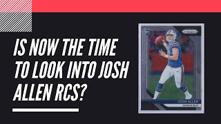 Is Now the Time to Buy Into Josh Allen | Sports Cards Collecting and Investing |