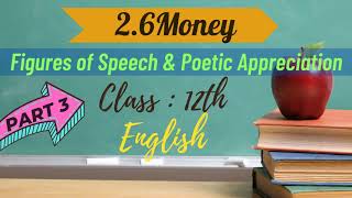 2.6 Money  | Figures of Speech & Poetic Appreciation | Part 3