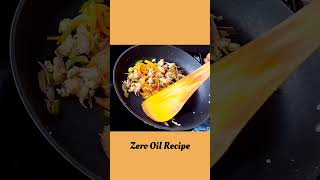 No Oil Recipes/ zero Oil Cooking #shorts