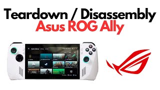 Asus ROG Ally - Teardown Disassembly Tutorial