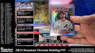 2024 Bowman Chrome Hobby -- Pick Your Team Break